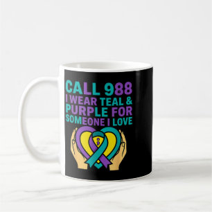 Ruf 988 Ich trage Türkis und Lila für jemanden, de Kaffeetasse