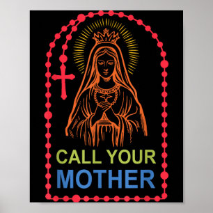 Ruf deine Mutter an  Poster