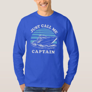Ruf einfach den Hauptmann an Sailor-Angebot T-Shirt