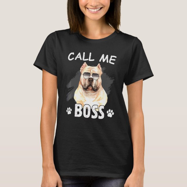 Ruf mich als Boss American Bully Dog Rasse T-Shirt (Vorderseite)