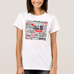 Ruf mich an, vielleicht rufe ich dich zurück T-Shirt