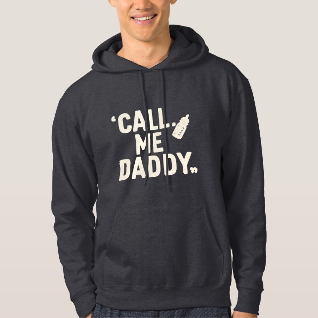 Ruf mich Daddy an Hoodie (Vorderseite)