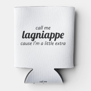 Ruf mich Lagniappe Dosenkühler