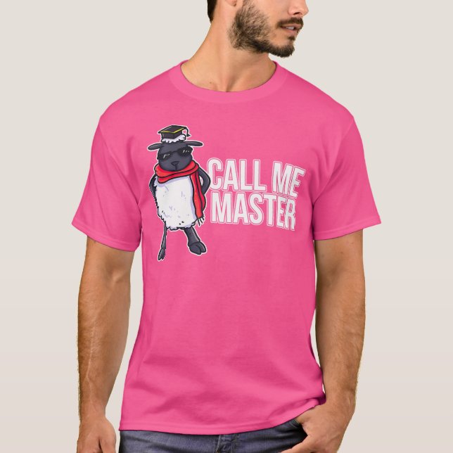 Ruf mich Master Abschluss Sheep T-Shirt (Vorderseite)