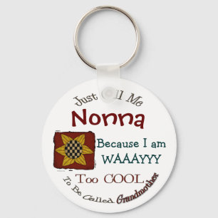 Ruf mich Nonna Cool Oma Schlüsselanhänger Prim Sun
