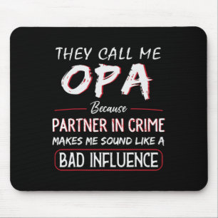 Ruf mich Opa an, denn Partner in Crime Funny Vathe Mousepad