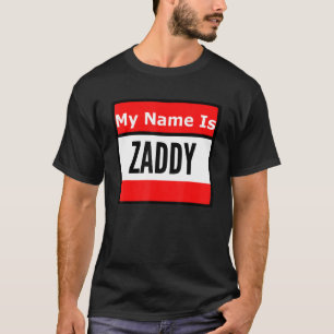 Ruf mich Zaddy T-Shirt