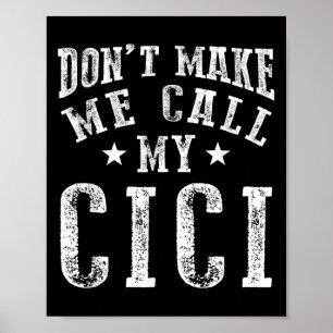 Ruf nicht meine Cici Oma Fun Granhild Zitat Poster