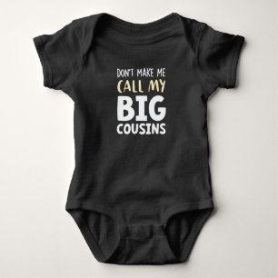 Ruf nicht meine großen Cousins!, Süßes Geschenk Ba Baby Strampler