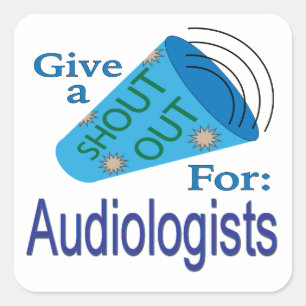 Rufen für Audiologen Quadratischer Aufkleber