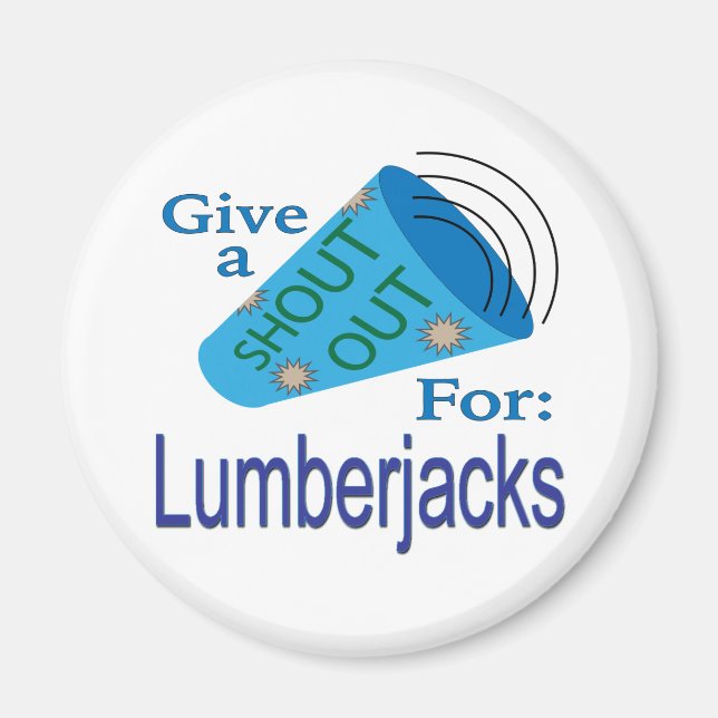 Rufen für Lumberjacks Magnet (Vorne)
