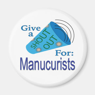 Rufen für Manikuristen Magnet