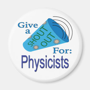 Rufen für Physiker Magnet
