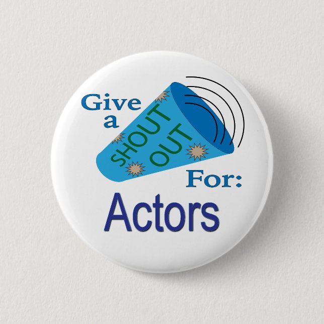 Rufen für Schauspieler Button (Vorderseite)