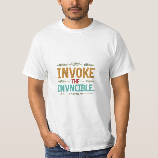 Rufen Sie das Unbesiegbare auf T-Shirt (Vorderseite)