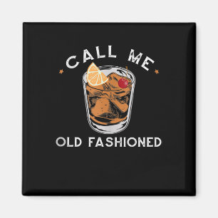 Rufen Sie den altmodischen Whiskey Drink Cocktail Magnet