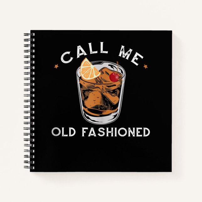 Rufen Sie den altmodischen Whiskey Drink Cocktail  Notizbuch (Vorderseite)