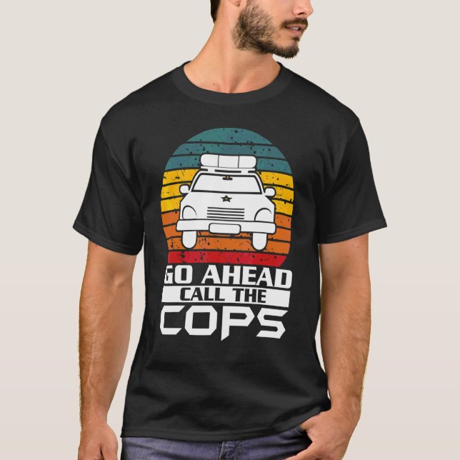 Rufen Sie den Polizisten Polizeiunterstützungsgese T-Shirt (Vorderseite)