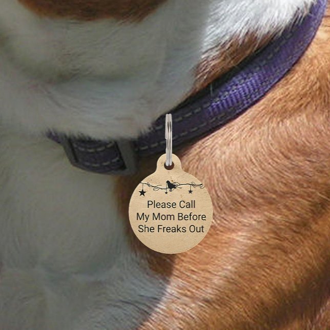Rufen Sie meine Mama an, bevor sie die Dog-Markier Haustiermarke (Von Creator hochgeladen)