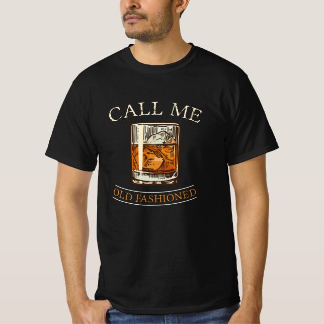 Rufen Sie mich altmodische Whisky Whiskey-Bar auf T-Shirt (Vorderseite)