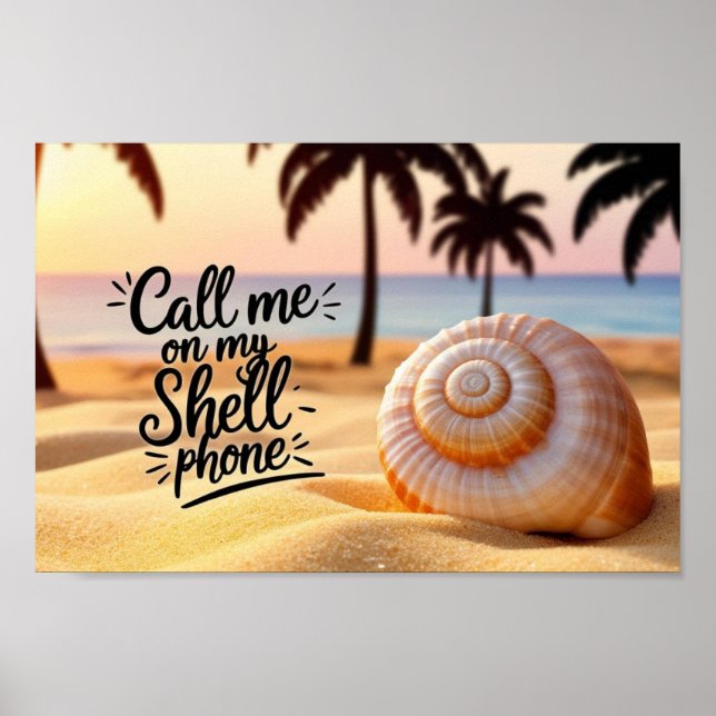 Rufen Sie mich an meinem Muscheln-Telefon an Poster (Vorne)