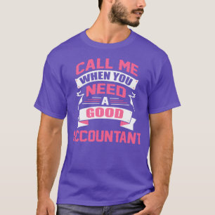 RUFEN SIE MICH AN, WENN SIE EIN GUTES KONTO BENÖTI T-Shirt