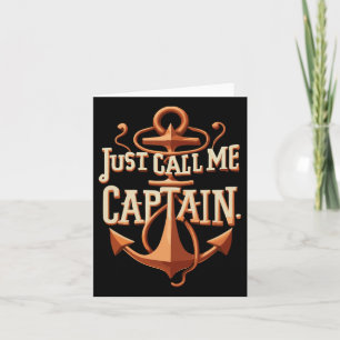 Rufen Sie mich einfach Captain - Boot - Segeln - P Karte