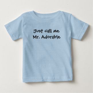 Rufen Sie mich einfach Herrn Adorable an Baby T-shirt
