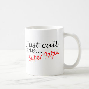 Rufen Sie mich einfach Superpapa an Kaffeetasse