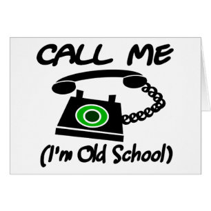 Rufen Sie mich, ich sind alte Schule mit Retro