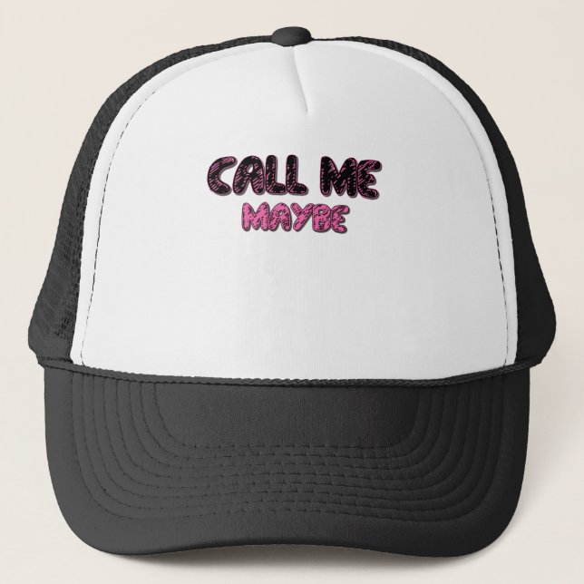 RUFEN Sie MICH MAYBE.png an Truckerkappe (Vorderseite)