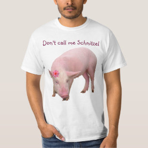Rufen Sie mich nicht Schnitzel an T-Shirt