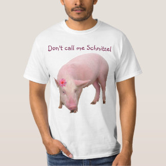 Rufen Sie mich nicht Schnitzel an T-Shirt