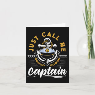 Rufen Sie mir einfach den Kapitän für den Seemann Karte