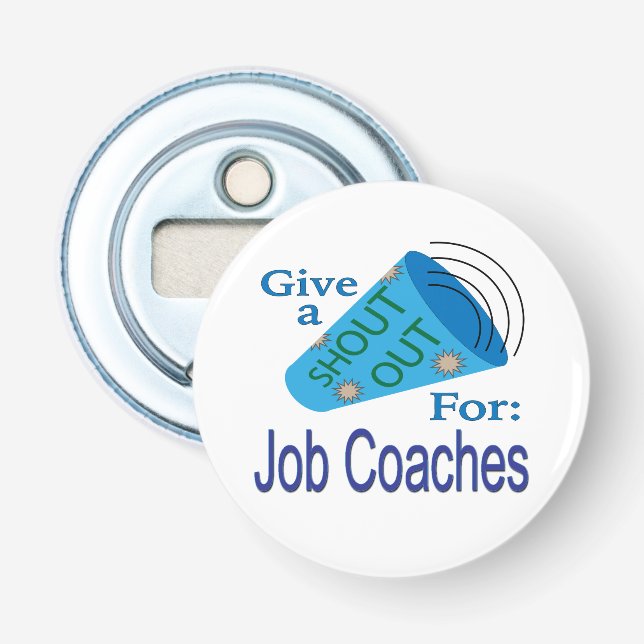 Rufen Sie sich für Job Coaches aus Flaschenöffner (Vorderseite)