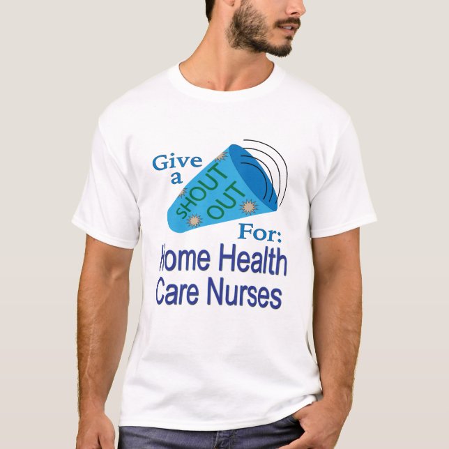 Rufen Sie sich für Zuhause-Krankenpflegekräfte aus T-Shirt (Vorderseite)