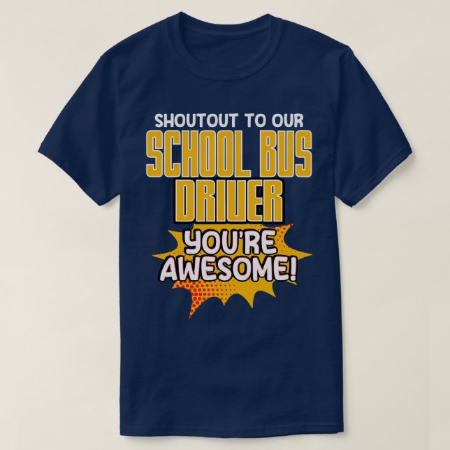 Rufen Sie unseren Schulbusfahrer Phantastisch an T-Shirt (Design vorne)
