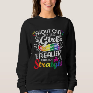 Rufen Sie zum Mädchen - Lesben Lgbtq Que Gay Pr Sweatshirt