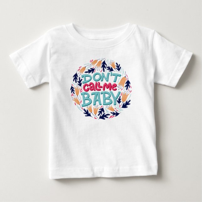 Ruft mich nicht Baby an Baby T-shirt (Vorderseite)
