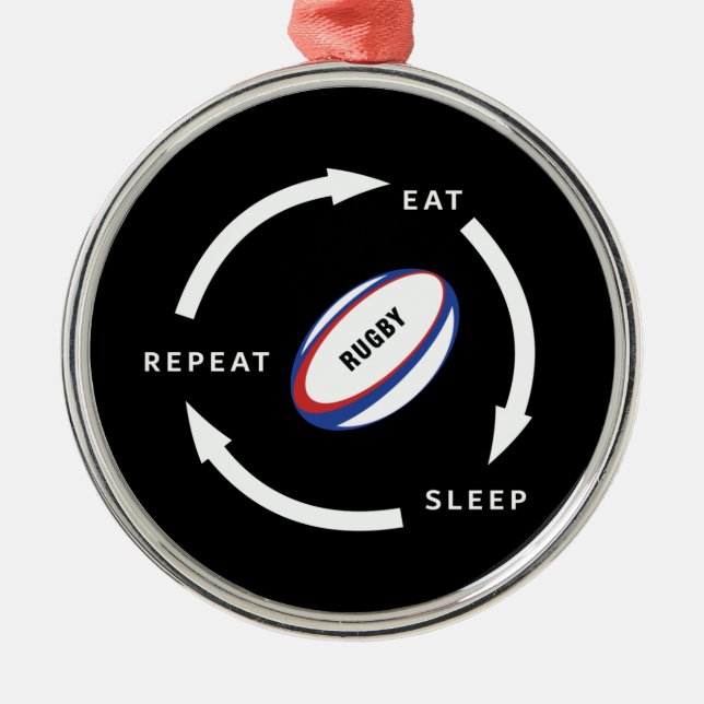 Rugby Eat Sleep Wiederholung Sportfan-Sprichwort Ornament Aus Metall (Vorne)