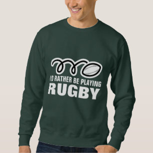 Rugby Fan Sweshirt mit lustigem Zitat-Slogan Sweatshirt