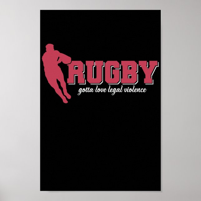 Rugby Gotta Liebe Legal Gewalt Football Poster (Vorne)
