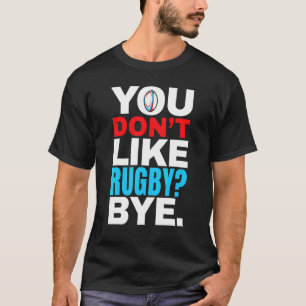 Rugby Mag Rugby Nicht Gerne Auf Wiedersehen T-Shirt
