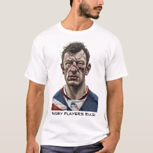 Rugby Players Rule T - Shirt