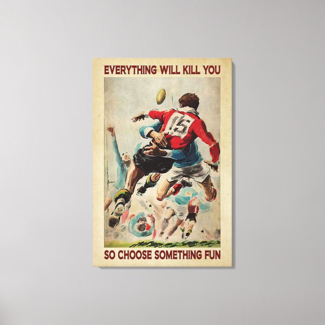 Rugby Retro Tout Va Tuer Vous Poster En Toile (Recto)