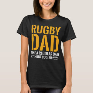 Rugby Vater wie ein regulärer Vater, aber Cooler R T-Shirt