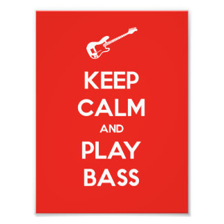Ruhe behalt und Bass spielen Fotodruck