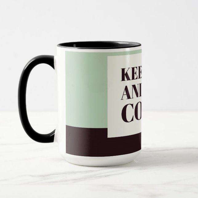 Ruhe behalt und Kaffee machen Tasse (Links)