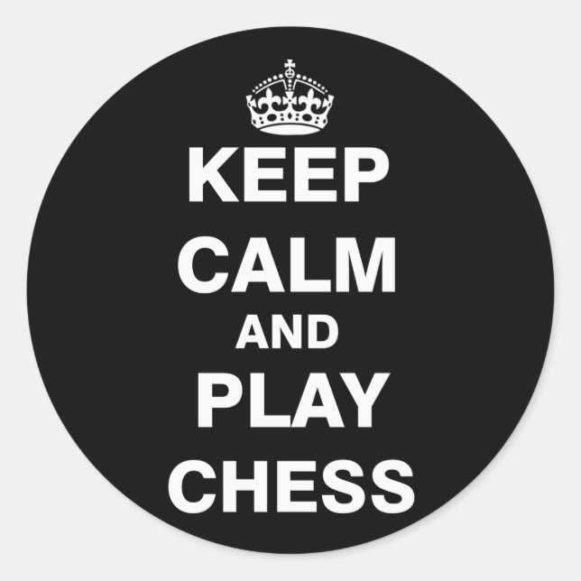 Ruhe behalt und Schach spielen Runder Aufkleber (Vorderseite)