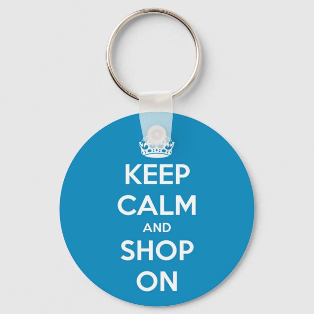 Ruhe behalt und Shop Bright Blue Schlüsselanhänger (Vorderseite)